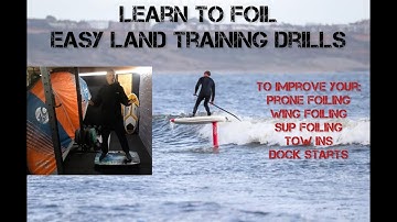 Learn to Foil - On Land! Simple Land Training Drill to help you improve all Hydrofoil Disciplines!