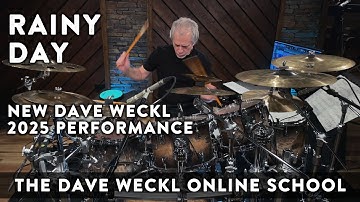 Dave Weckl Plays "Rainy Day" (2025) for the Dave Weckl Online School