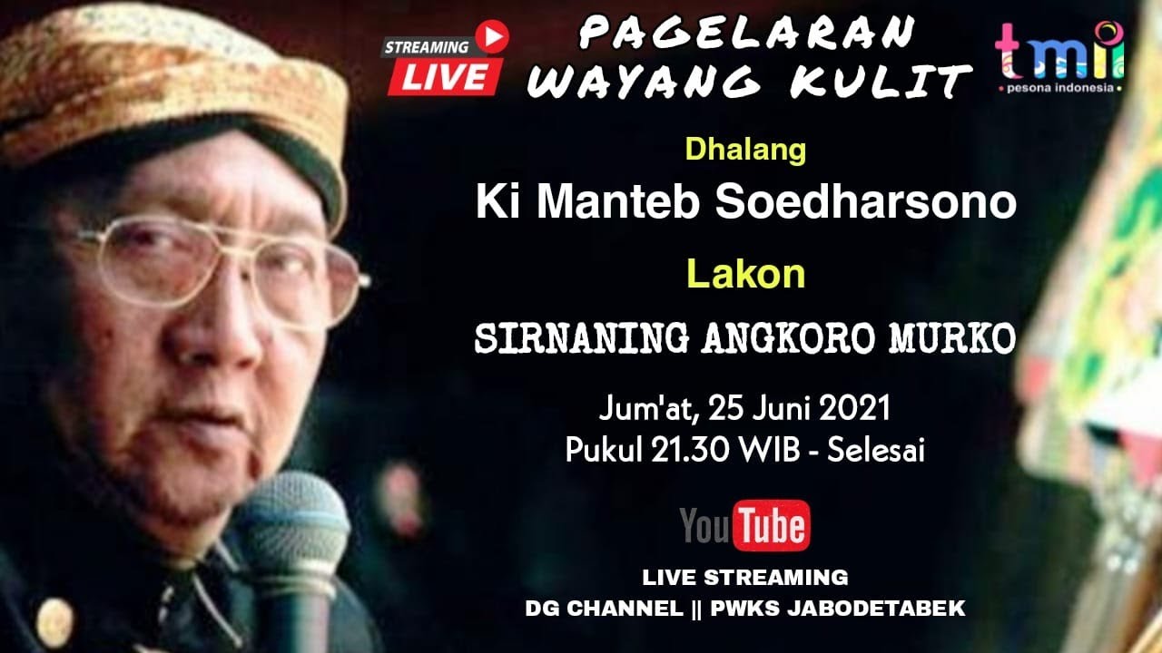 Live Wayang Kulit Virtual ~ SIRNANING ANGKORO MURKO ~ Ki Manteb Sudarsono