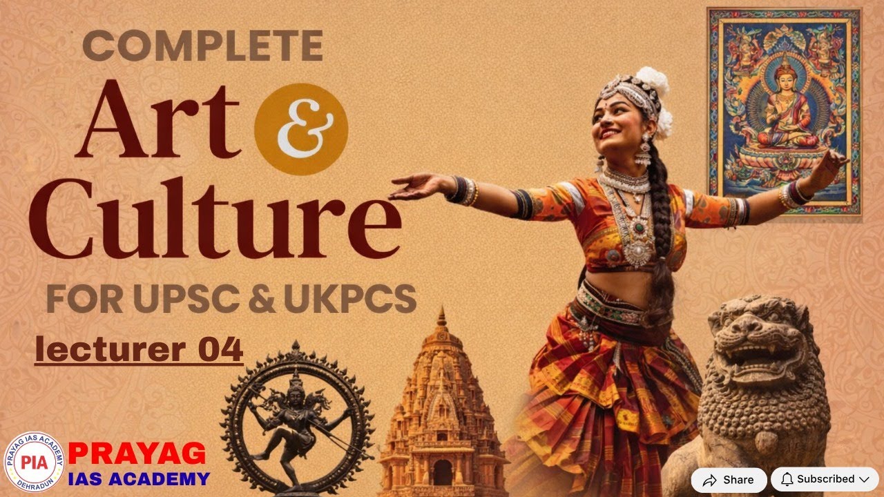 Art and Culture Series 1 | lecturer 03 | Complete Art & Culture Video | UPSC UKPCS | By Amit Chauhan