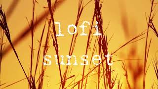 lofi sunset [Jazzy Beats / Chill / Instrumentals]