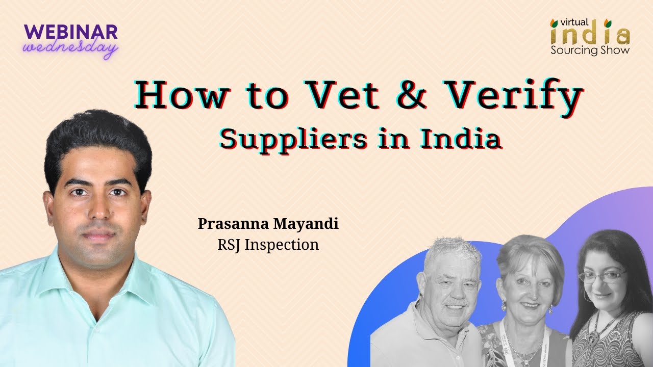 How to Vet & Verify Suppliers in India inar Wednesday. YouTube