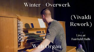 Winter (Vivaldi) - Overwerk - With Organ