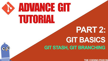 #2 Git Stash & Git Branching - Git Tutorial