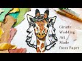 折紙で作る花嫁キリンのアート🦒🤎｜Giraffe Wedding Art