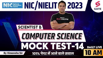 NIC Scientist B Computer Science Lecture 2023 | NIC Scientist B Previous Year Paper | Himanshu Sir