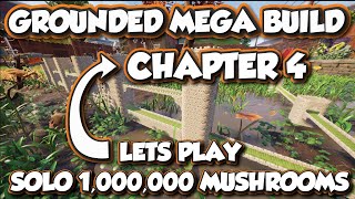 Hopefully the neighbors will see this build and save me! Chapter 4 mega build grounded