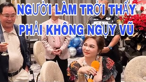 NGUYỄN PHƯƠNG HẰNG 25 TỶ TỪ THIỆN BỊ NGỤY VŨ NÓI CHỈ CÒN 1 NGÀN ĐÔ