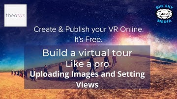 Theasys Virtual Tour Creator How to add images   #virtualtour #360photography #Theasys