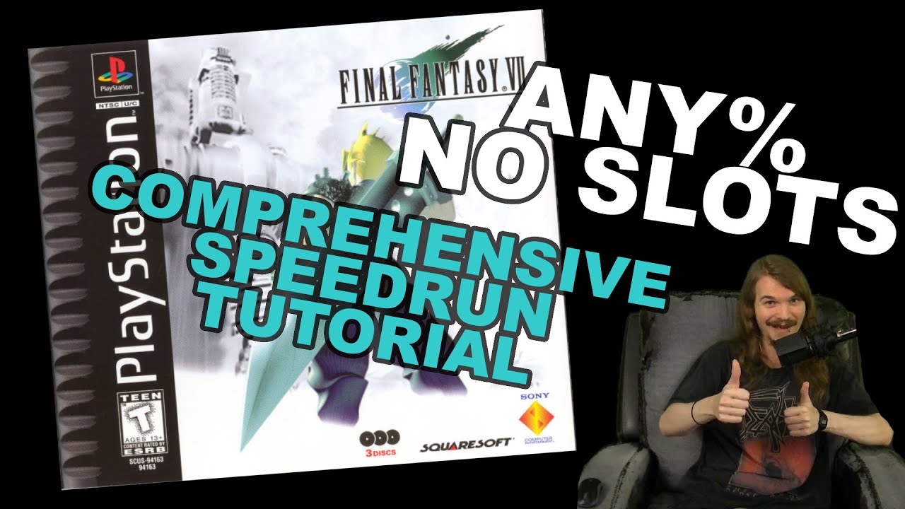 Введение в скоростное прохождение Final Fantasy 7 Any% No Slots