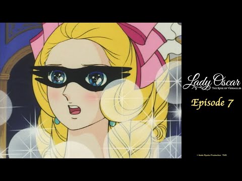 Who Wrote the Love Letter | Lady Oscar: The Rose of Versailles - EP07 | English Sub