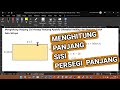 Cara Menghitung Panjang Sisi Persegi Panjang Apabila Lebar dan Kelilingnya Sudah Diketahui