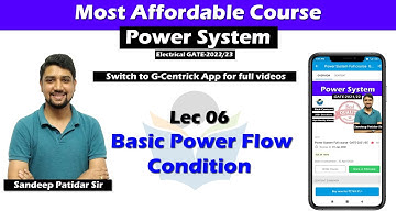 Lec 06 Basic Power Flow Condition || Power System || Sandeep Patidar Sir || GATE-2022/23
