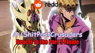 r/ShitPostCrusaders Reacts to the Part 5 Finale