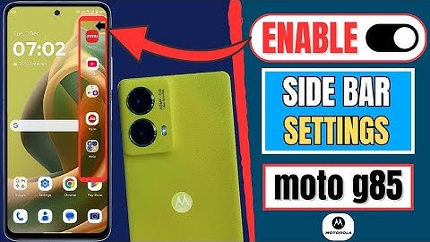 Motorola Moto G85 5G Settings: How To Enable Side Bar In Motorola