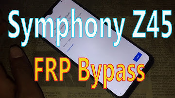 Symphony Z45 FRP Bypass Android 11 No PC No Apk Install Without PC 2022