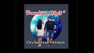 F.D.- Prawdziwa Milosc. Orchestral Version.  #pop #discopolo #music #polskamuzyka 