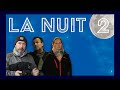 La nuit  pisode 2