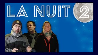 La Nuit épisode 2