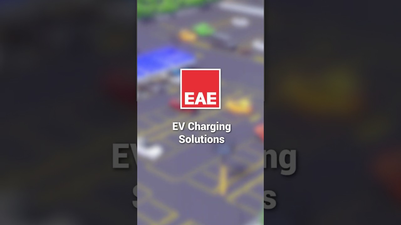 Electric Vehicle Charging Stations Solutions from EAE