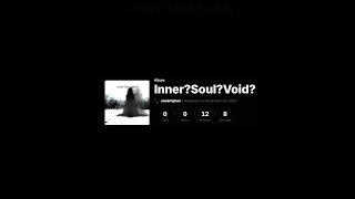 Album InnerSoulVoid soon.