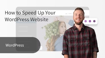 How to Speed Up Your WordPress Website