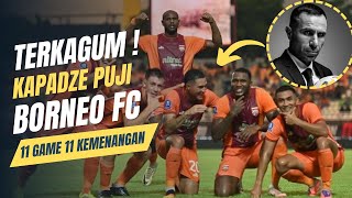 Dipuji   Borneo Fc Pecahkan Rekor 11 Kemenangan Dari 11 Kali Tanding  Siap Juara Liga Super