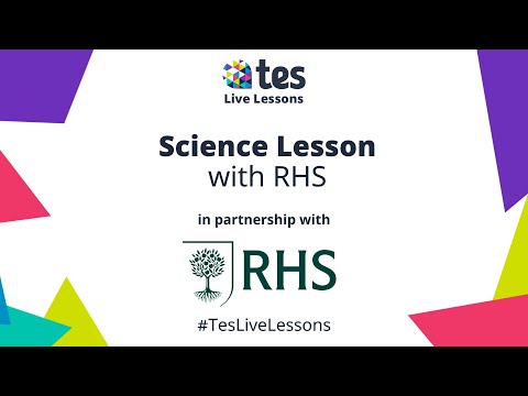Tes Live Lesson with The RHS