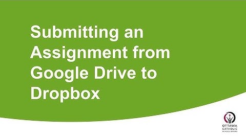 Submitting  from Google Drive to Dropbox