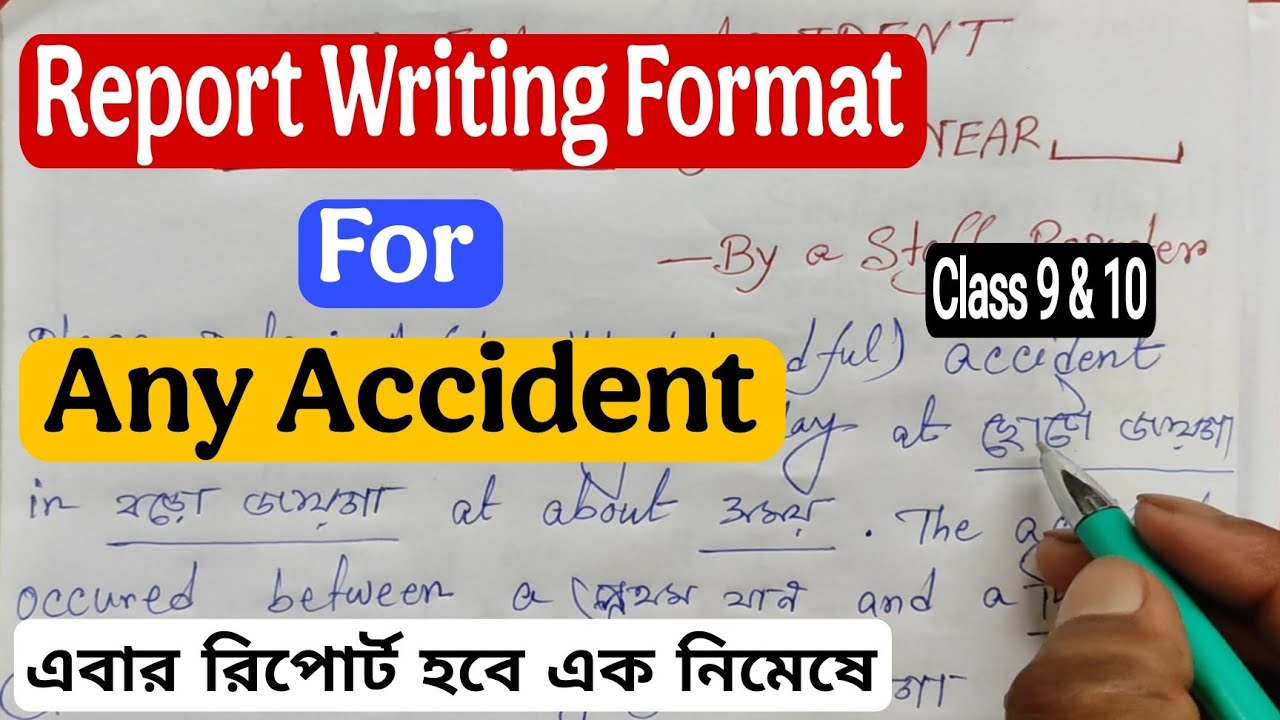 Report Writing Format For Accident | Class 9 & 10 | 