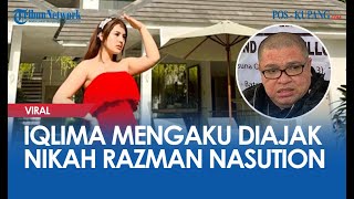 Iqlima Kim Mengaku Diajak Nikah Razman Nasution