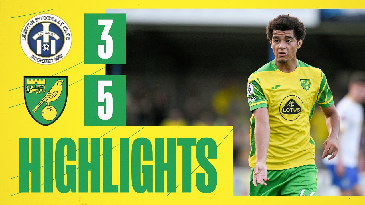HIGHLIGHTS | Leiston 3-5 Norwich City U23s