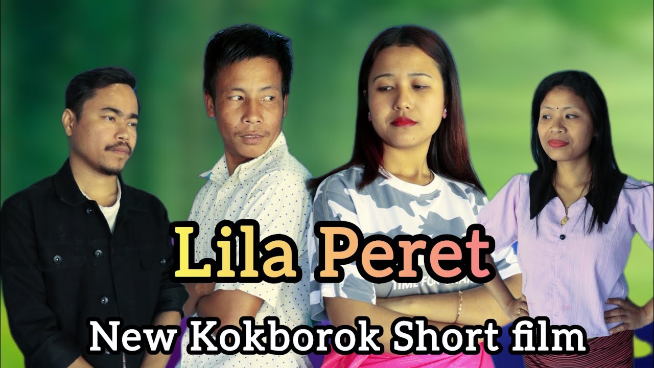 Lila Peret || New Kokborok Short film || ( Funny video ) ||