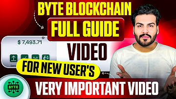 Byte Blockchain Full Guide Video For New Users 💯