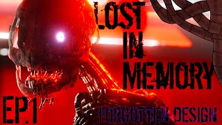 [Blender/FNaF] - Lost In Memory - Episode 1 - Forgotten Design