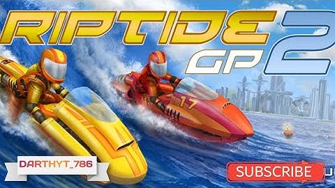 RIPTIDE GP 2 |realastic game for android |gameplay video