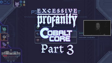 EXP Plays Cobalt Core - Part 3
