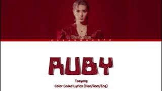 TAEYONG - RUBY (Color Coded Lyrics)