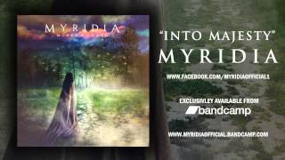 Watch Myridia Into Majesty video