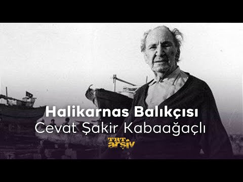 Cevat Şakir Kabaağaçlı (1973) | TRT Arşiv