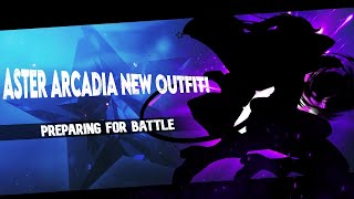 ASTER ARCADIA 2.0 NEW OUTFIT DEBUT!!!