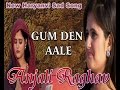 Gum den aale  super hit haryanvi song 2017  ranvir kundu  tauwood