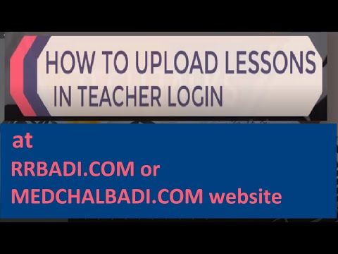 How to Upload Lessons in Teacher Login in RRBADI.COM or MEDCHALBADI.COM Websites