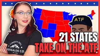 21 States Take On The ATF