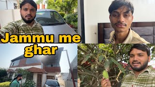 Jammu me ghar | i am Nitin | the mridul