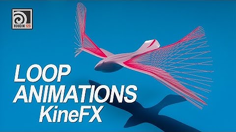 Loop Kinefx Animation