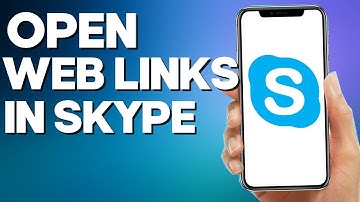 How To Manage Web Link Open in Skype Mobile