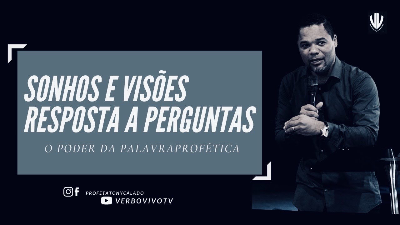 Sonhos E Visões Interpretação, Respostas A Perguntas |   Tony Calado