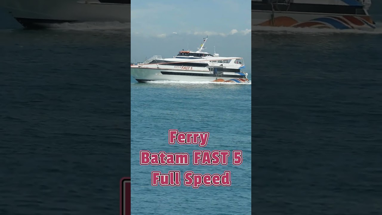 Batam Fast 5 Full Speed