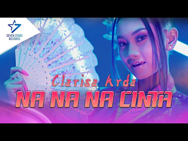 Clarisa Arda - Na Na Na Cinta | Dangdut (Official Music Video) class=